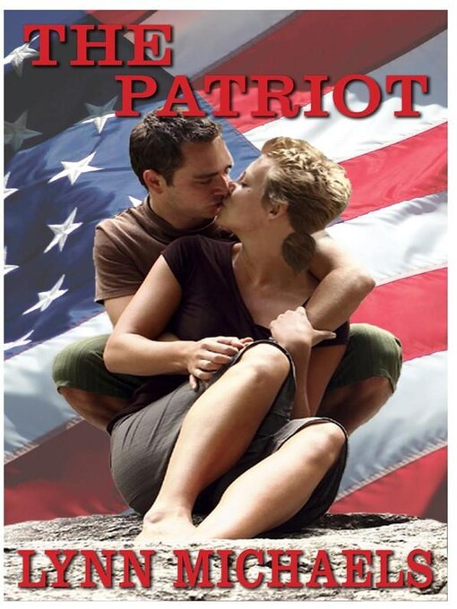 Title details for The Patriot by Lynn Michaels - Available